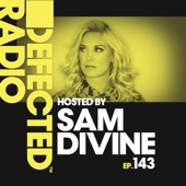 Defected Radio: Episode 143 (Hosted by Sam Divine) artwork