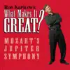 Stream & download What Makes It Great?: Mozart's Jupiter Symphony