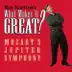 What Makes It Great?: Mozart's Jupiter Symphony album cover