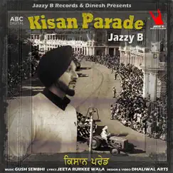 Kisan Parade - Single by Jazzy B album reviews, ratings, credits