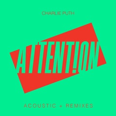 Attention (Acoustic + Remixes)