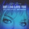 But I Do Love You (Dave Audé Mix) - LeAnn Rimes & Dave Audé lyrics