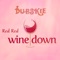 Red Red Wine Down artwork