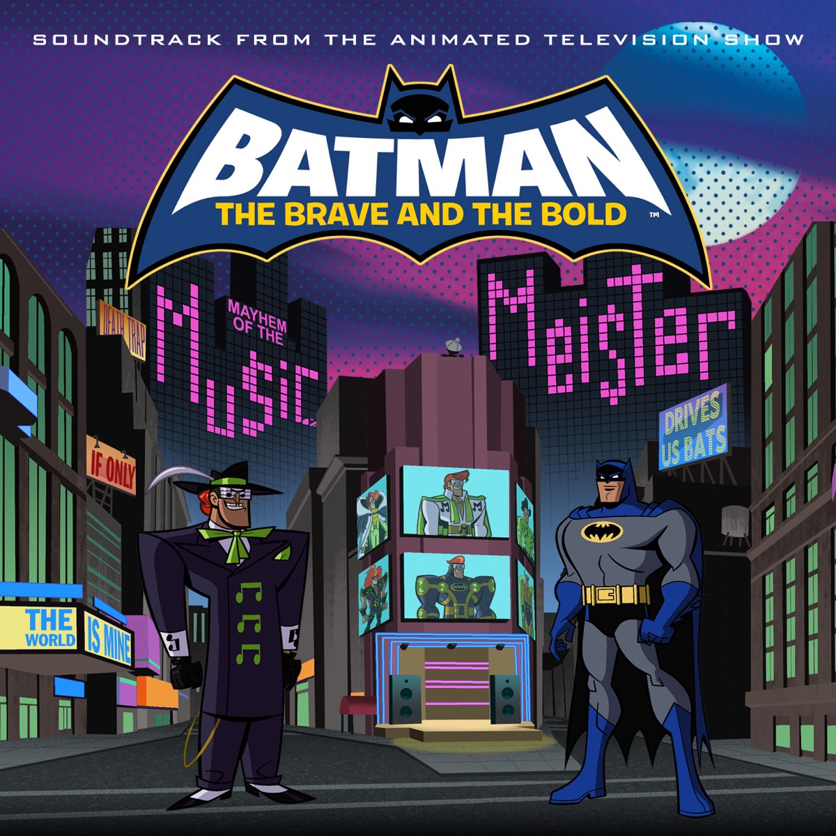 Batman: The Brave & the Bold (Mayhem of the Music Meister!) [Soundtrack  from the Animated TV Show] by Various Artists on Apple Music