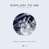 Explain to Me (feat. Mila Falls) [Club Mix] artwork