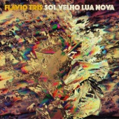 Flavio Tris - Sol Velho Lua Nova