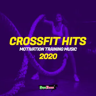 CrossFit Hits 2020: Motivation Training Music by Various Artists album reviews, ratings, credits