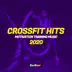 CrossFit Hits 2020: Motivation Training Music album cover