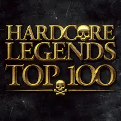 Hardcore Legends Top 100 by Various Artists album reviews, ratings, credits