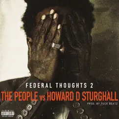 Federal Thoughts 2: The People Vs. Howard D Sturghall by HD of Bearfaced album reviews, ratings, credits