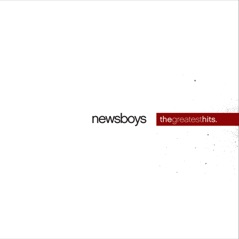 Newsboys: The Greatest Hits