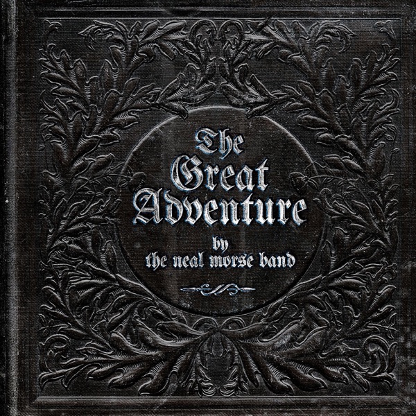 The Great Adventure - The Neal Morse Band