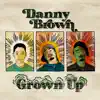 Grown Up - Single album lyrics, reviews, download