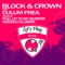 Pull up to My Bumper (feat. Culum Frea) - Block & Crown lyrics