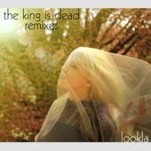 The King Is Dead (Remixes) - EP artwork