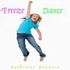 Freeze Dance - Single album lyrics, reviews, download