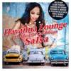 Havanna Lounge: The Best of Caribbean Salsa