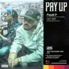 Pay Up (feat. Larry June) - Single album lyrics, reviews, download