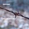 Ne Laches Pas - Single