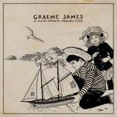 Graeme James - A Sea of Infinite Possibilities