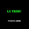 Vuelve Amor - Single
