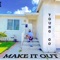 Make It Out - Young Go lyrics