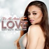 Its All About Love - Single