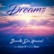 Dreams (feat. Alicia el & Reno) - Boretta da General lyrics