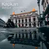 Kapkan (feat. Odabashyan) - Single album lyrics, reviews, download