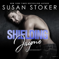 Susan Stoker - Shielding Jayme: Delta Team Two, Book 4 (Unabridged) artwork
