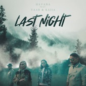 Last Night (feat. Yaar & Kaiia) artwork