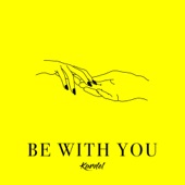 Be with You artwork