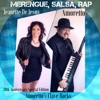 Merengue, Salsa, Rap (30th Anniversary Special Edition) [Amoretto's Clave Rocks] - Single