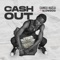 Cash Out (feat. Slowdog) - Cameo Huzla lyrics