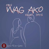 Wag Ako (feat. Joyce) [Instrumental Version] artwork