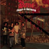 Bone Thugs N Harmony - 1st Of Tha Month