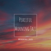 Peaceful Morning Jazz artwork