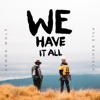 Aewon Wolf - We Have It All