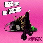 Outbreak - Will & The Dirties