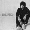 Julian Perretta - If I’m Being Honest