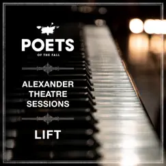 Lift (Alexander Theatre Sessions) - Single by Poets of the Fall album reviews, ratings, credits