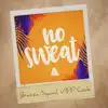 Stream & download No Sweat - Single