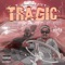 Tragic (feat. PDE Twin) - TrapHouseBoot lyrics