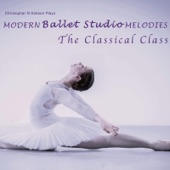 Modern Ballet Studio Melodies, The Classical Class artwork