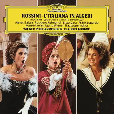 Rossini: L'italiana in Algeri (Highlights) - Claudio Abbado