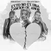Stream & download Esto No Es una Canción de Amor - Single