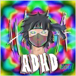 Adhd - Single by KIDx album reviews, ratings, credits