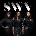 SWV - Show Off (feat. A.X.)