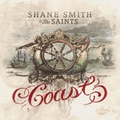 Shane Smith & the Saints - Coast