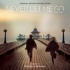Never Let Me Go (Original Motion Picture Soundtrack), 2005